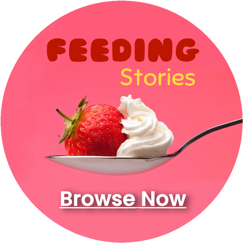 Browse our library of feeding stories