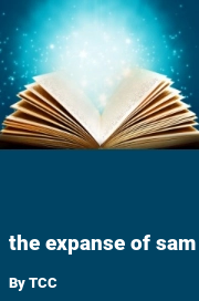Book cover for The expanse of sam, a weight gain story by TCC
