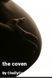 Book cover for The coven, a weight gain story by ChellyCurves