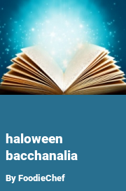 Book cover for Haloween bacchanalia, a weight gain story by FoodieChef