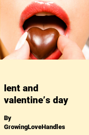 Book cover for Lent and valentine’s day, a weight gain story by GrowingLoveHandles