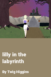 Book cover for Lilly in the labyrinth, a weight gain story by Twig Higgins