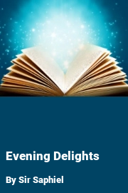 Book cover for Evening Delights, a weight gain story by Sir Saphiel