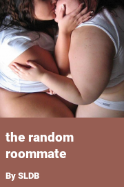 Book cover for The random roommate, a weight gain story by SLDB