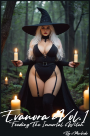 Book cover for Evanora - Vol.1 - Feeding the Immortal Witch, a weight gain story by Morbido