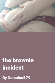 Book cover for The brownie incident, a weight gain story by Xanadoo579
