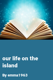 Book cover for Our life on the island, a weight gain story by Emma1963