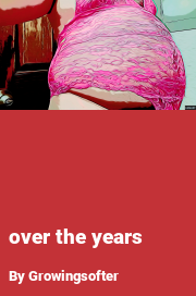 Book cover for Over the years, a weight gain story by Growingsofter