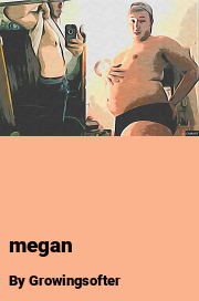 Book cover for Megan, a weight gain story by Growingsofter