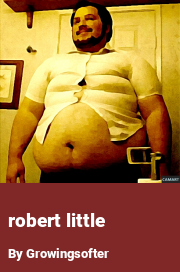 Book cover for Robert little, a weight gain story by Growingsofter