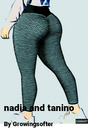 Book cover for Nadia and tanino, a weight gain story by Growingsofter