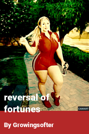 Book cover for Reversal of fortunes, a weight gain story by Growingsofter