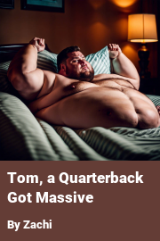 Book cover for Tom, a Quarterback Got Massive, a weight gain story by Zachi