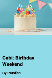 Book cover for Gabi: Birthday Weekend, a weight gain story by Patsfan