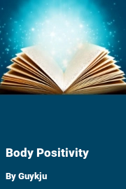 Book cover for Body Positivity, a weight gain story by Guykju