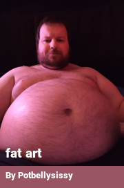 Book cover for Fat art, a weight gain story by Potbellysissy