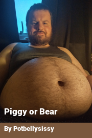 Book cover for Piggy or Bear, a weight gain story by Potbellysissy