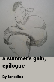 Book cover for A summer's gain, epilogue, a weight gain story by Fanedfox