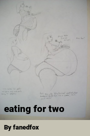 Book cover for Eating for two, a weight gain story by Fanedfox