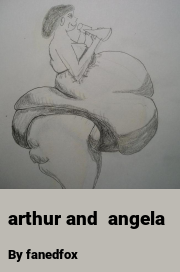 Book cover for Arthur and  angela, a weight gain story by Fanedfox