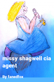 Book cover for Missy shagwell cia agent, a weight gain story by Fanedfox
