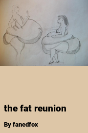 Book cover for The fat reunion, a weight gain story by Fanedfox
