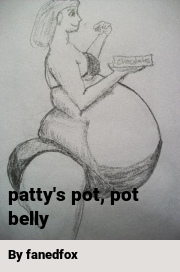 Book cover for Patty's pot, pot belly, a weight gain story by Fanedfox