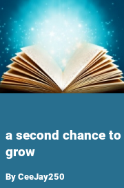 Book cover for A second chance to grow, a weight gain story by CeeJay250