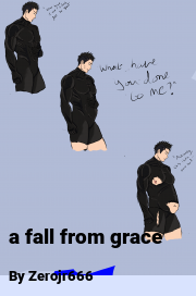Book cover for A fall from grace, a weight gain story by Zerojr666