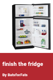 Book cover for Finish the fridge, a weight gain story by BatsforFats