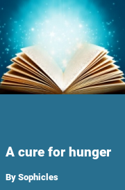 Book cover for A cure for hunger, a weight gain story by Sophicles