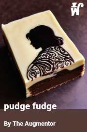 Book cover for Pudge fudge, a weight gain story by The Augmentor