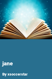Book cover for Jane, a weight gain story by Xsoccerstar