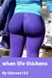 Book cover for When life thickens, a weight gain story by Ulysses123