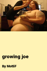 Book cover for Growing joe, a weight gain story by MottiF