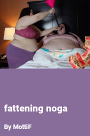Book cover for Fattening Noga, a weight gain story by MottiF