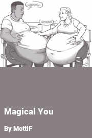 Book cover for Magical You, a weight gain story by MottiF