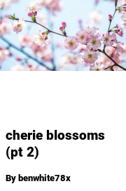 Book cover for Cherie blossoms (pt 2), a weight gain story by Benwhite78x