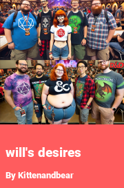 Book cover for Will's desires, a weight gain story by Kittenandbear