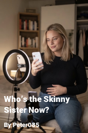 Book cover for Who’s the Skinny Sister Now?, a weight gain story by Peter085