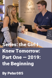 Book cover for Series: the Girl I Knew Tomorrow: Part One — 2019: the Beginning, a weight gain story by Peter085