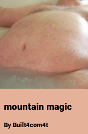 Book cover for Mountain magic, a weight gain story by Built4com4t