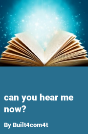 Book cover for Can you hear me now?, a weight gain story by Built4com4t