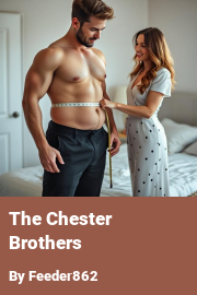 Book cover for The Chester Brothers, a weight gain story by Feeder862
