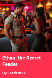 Book cover for Ethan: the Secret Feeder, a weight gain story by Feeder862