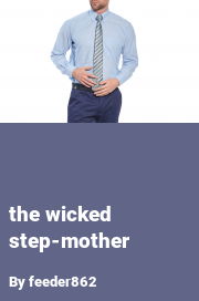 Book cover for The wicked step-mother, a weight gain story by Feeder862