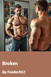 Book cover for Broken, a weight gain story by Feeder862