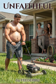 Book cover for Unfaithful, a weight gain story by Feeder862