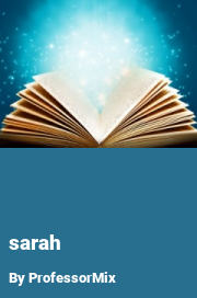 Book cover for Sarah, a weight gain story by ProfessorMix