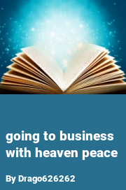 Book cover for Going to business with heaven peace, a weight gain story by Drago626262